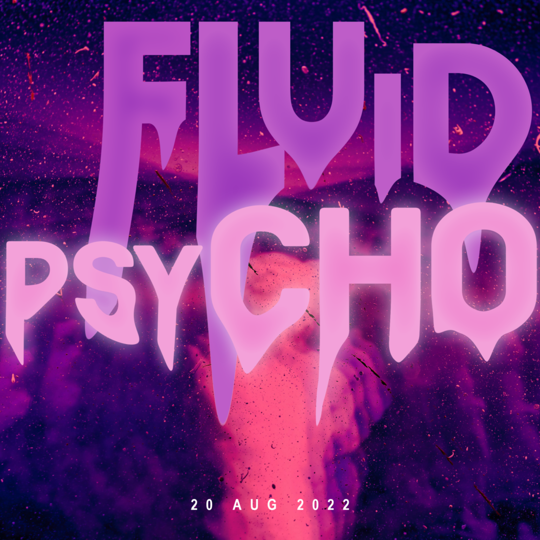 FLUID PSYCHO